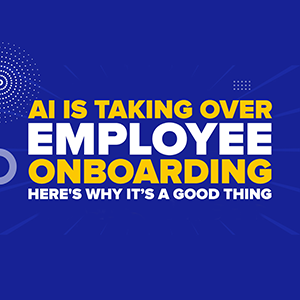 AI Is Taking Over Employee Onboarding—Here's Why It’s A Good Thing