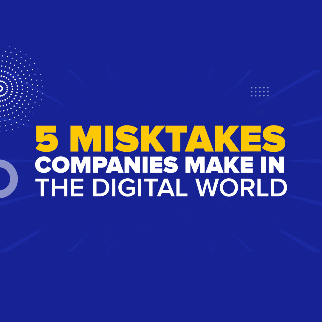5 Mistakes Companies Are Making  in the Digital Workplace