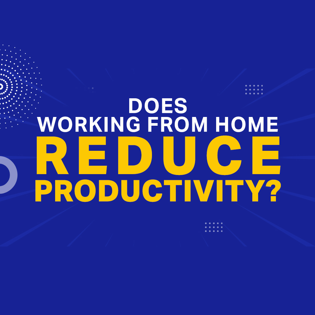 Does Working From Home Reduce Productivity?