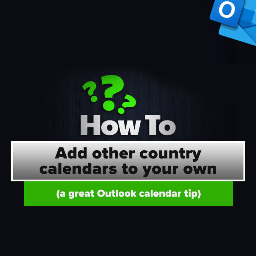 How to Add Other Country Calendars to Your Own