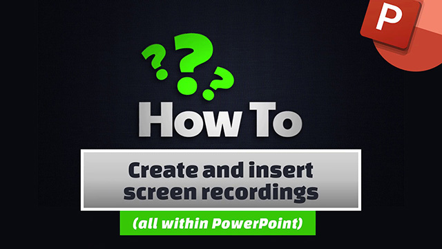 How To Create And Insert Screen Recordings