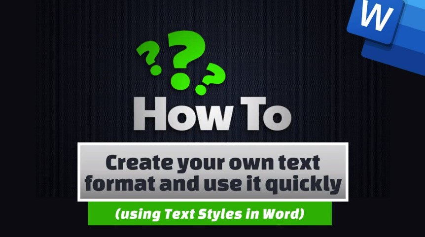 How To Create Your Own Text Format And Use It Quickly