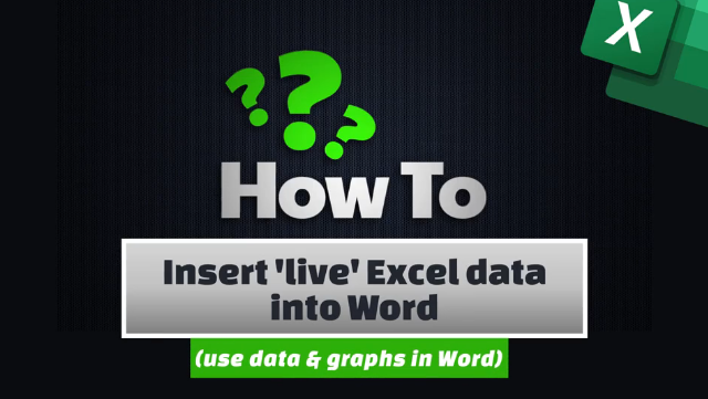How To Insert live Excel data into Word