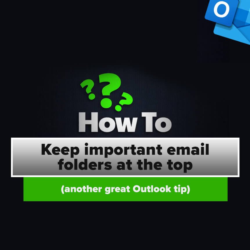 How To Keep Important Email Folders At The Top
