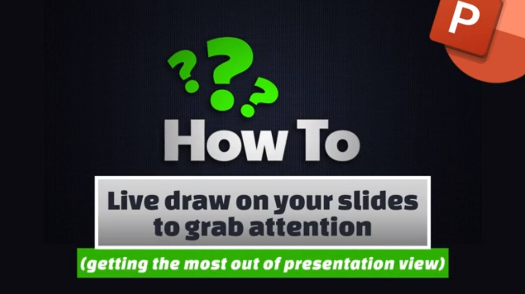How To Live Draw On Your Slides To Grab Attention