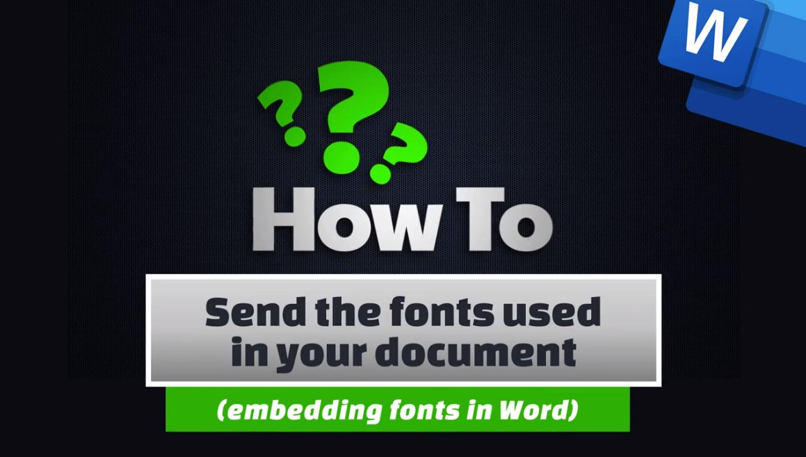 How To Send The Fonts Used In Your Document