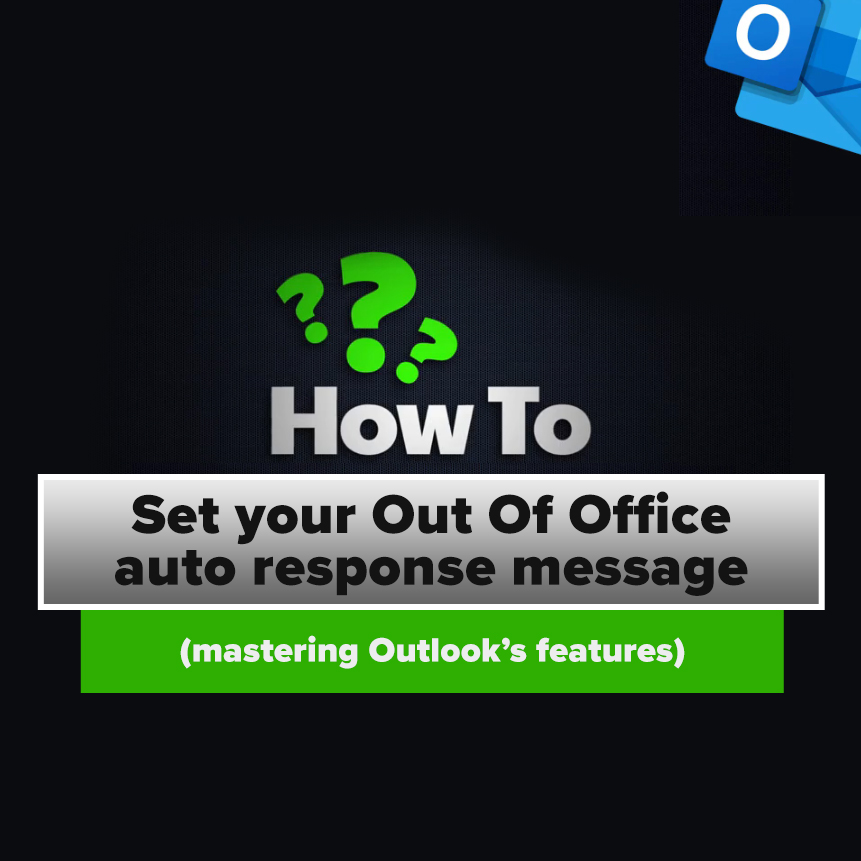 How To Set Your Out Of Office Auto-Response Message