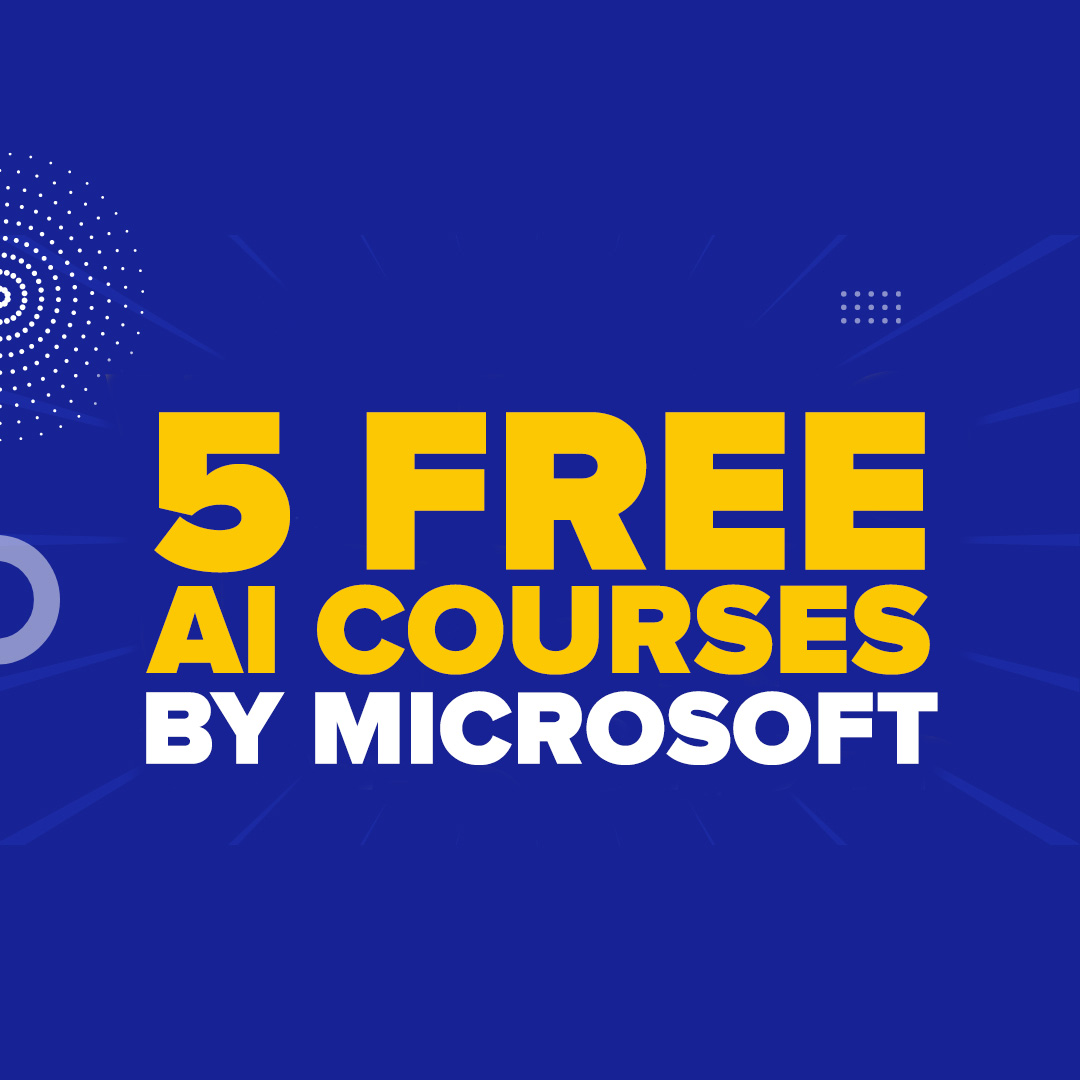 Ignite Your Knowledge: Explore 5 Free AI Courses by Microsoft