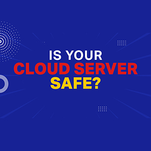 Is Your Cloud Server Safe?
