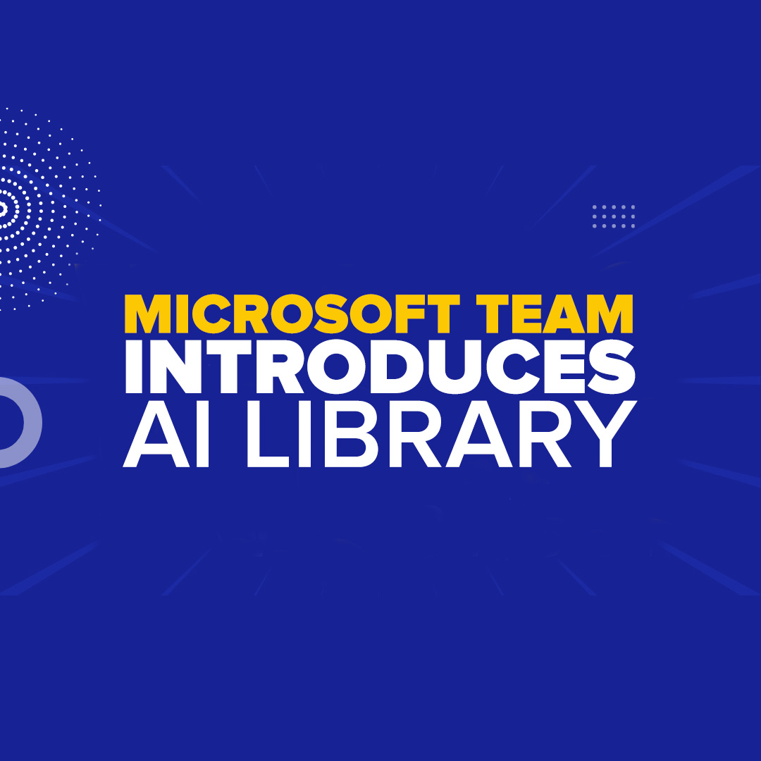 Microsoft Teams Introduces AI Library for Enhanced Productivity