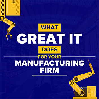 Keeping Machines Running Smoothly: Why Proactive IT Maintenance Matters for Manufacturing Companies