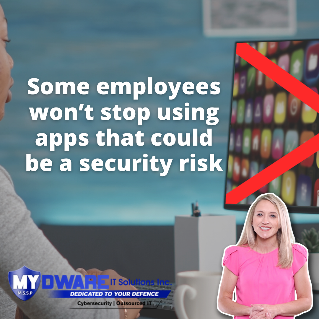 Some Employees Won’t Stop Using Apps Banned By Their IT Department