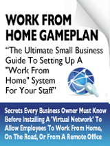 The Ultimate Small Business Guide To Setting Up A ‘Work From Home’ Or Remote Network Access System For Your Staff