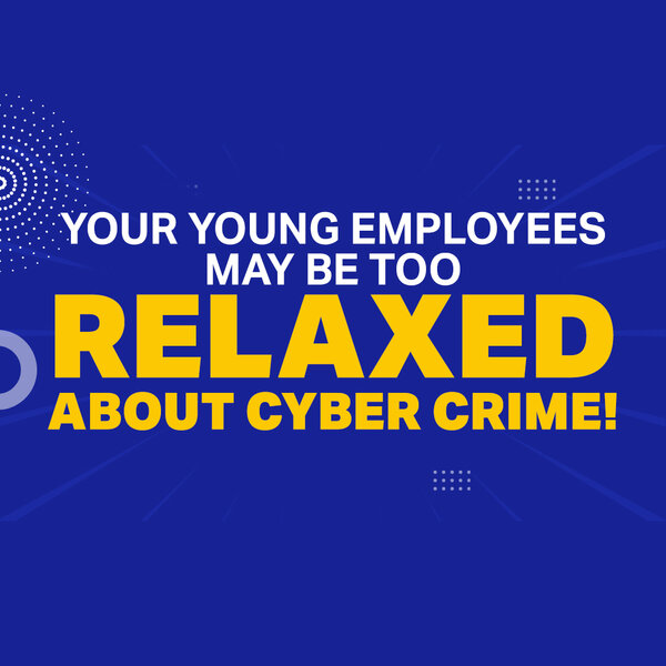Young Employees Have Different Attitudes to Cyber Crime