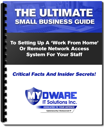 The Ultimate Small Business Guide To Setting Up A "Work From Home" Or Remote Network Access System