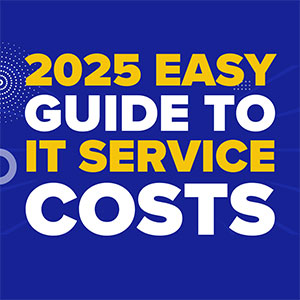 2025 Easy Guide To IT Service Costs