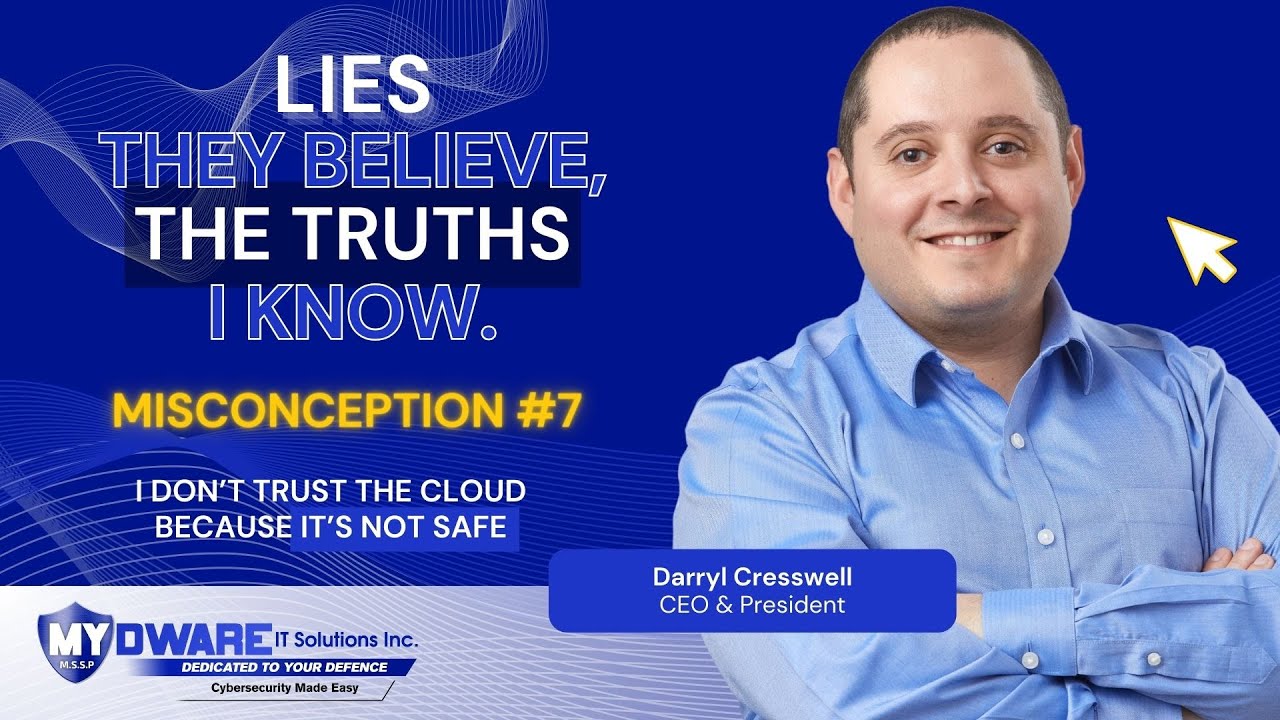 Misconception 7: The Cloud Is Not Safe